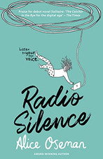Radio Silence: TikTok made me buy it! From the YA Prize winn... by Oseman, Alice