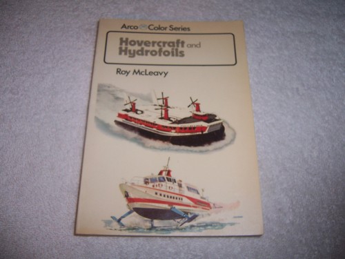 Hovercraft and hydrofoils - and,