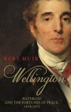 Wellington : Waterloo and the