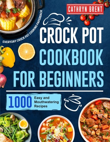 Crock pot cookbook - crock, for