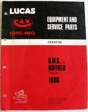 Lucas BMC/ NUFFIELD Tractors 1966 CE832/66 Electrics Equipment & Spare Parts