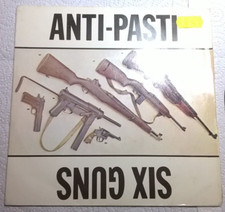 Anti Pasti Six Guns UK original 7" Punk