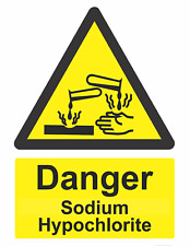 Danger Sodium Hypochlorite Warning Sign Self Adhesive Sticker 160mm x 125mm