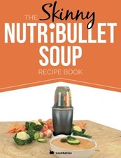 The Skinny Nutribullet Soup