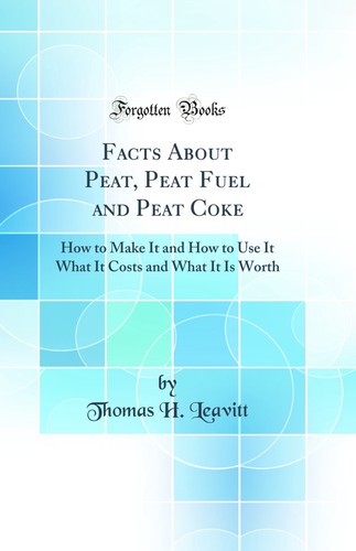Facts about peat fuel - peat,,