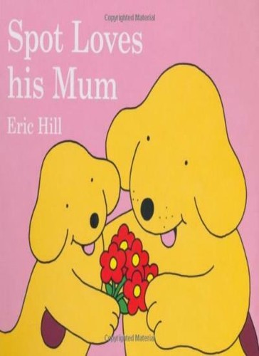 Spot loves his - (spot, the