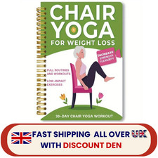 30-Day Chair Yoga Workout for Weight Loss Spiral Notebook Illustrated Guide Book