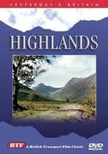Yesterday's Britain: Highlands