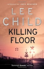 Killing Floor: (Jack Reacher 1),Lee Child- 9780553826166