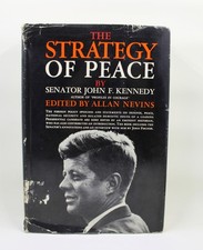 The Strategy of Peace JFK 1960