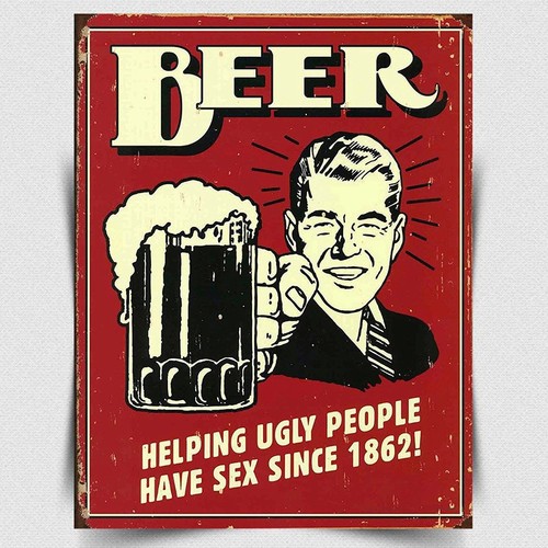 Beer funny retro metal sign - beer,