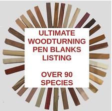 Ultimate Woodturning Pen Blanks Listing - 90 Woods to Choose From !!