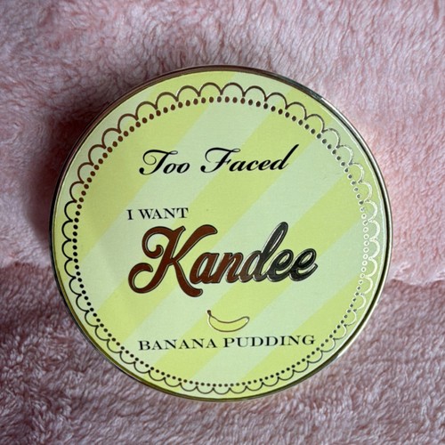 Too faced want kandee - faced, i
