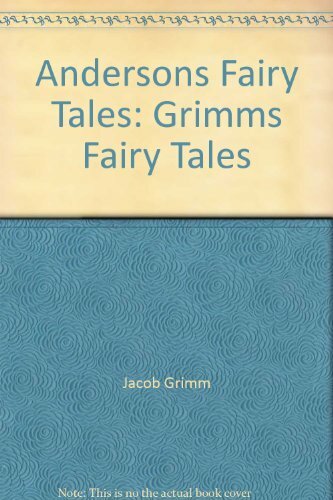 Andersons fairy tales grimms - andersons, tales:
