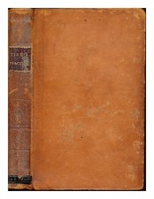 TIDD, WILLIAM the Practice of the Court of King's Bench, in personal actions: wi