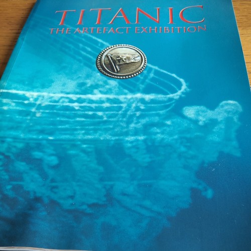 Titanic the artefact - the,