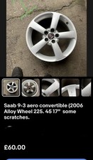 Saab 9-3 aero convertible (2006Alloy Wheel 225. 45 17" some scratches.