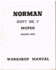 NORMAN NIPPY MkV MODEL NM1 MOPED ORIGINAL FACTORY WORKSHOP MANUAL