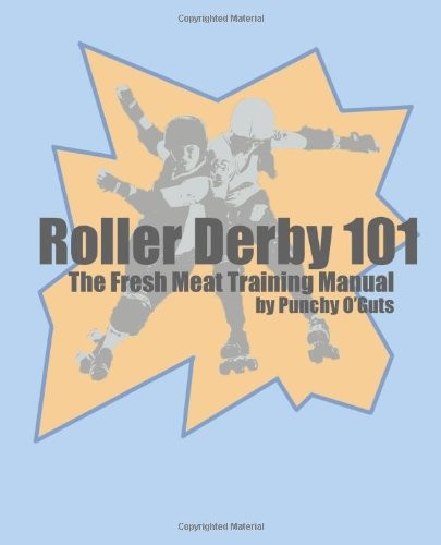 Roller derby 101 the - roller,