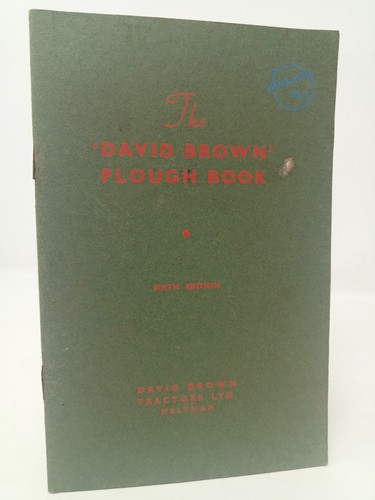 The david brown plough book - david,