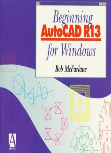 Beginning autocad r13 for - beginning,