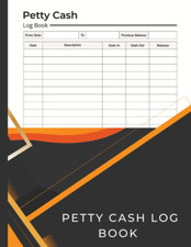 Petty Cash Log Book : a Ledger