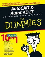 AutoCAD and AutoCAD LT All-in-One Desk Reference For Dummies by David Byrnes