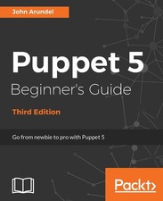 Puppet 5 Beginner's Guide -
