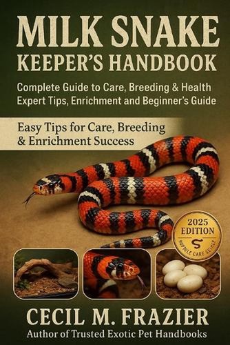 Milk snake keeper handbook - milk,