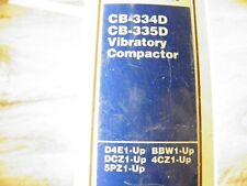 CAT Caterpillar CB334D CB335D Vibratory Compactor Service Manual D4E,DCZ,BBW 4CZ