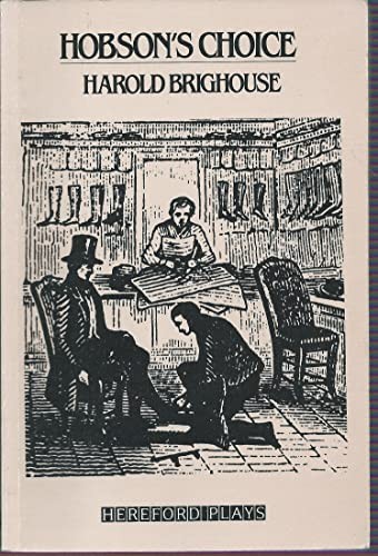 Hobson choice play - choice:,