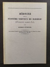 Mémoire sur le système nerveux du barbeau. (Cyprinus barbus L.). Büchner, George