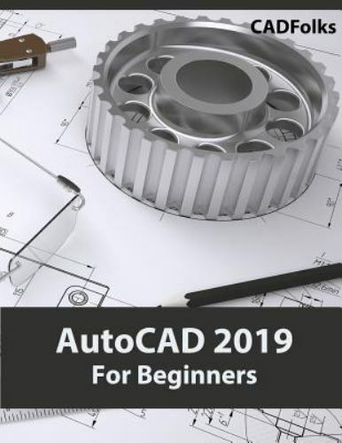 Autocad 2019 for beginners - autocad,