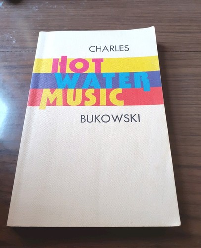 Charles bukowski hot water - bukowski,