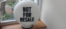 Original Vintage White Glass Petrol Pump Globe – ‘Not for Resale’ c.1930s-1950s