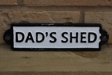 Dads Shed Cast Metal Sign