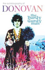 The Hurdy Gurdy Man By Donovan Leitch. 9781844138821