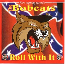 The Bobcats - Roll With IT