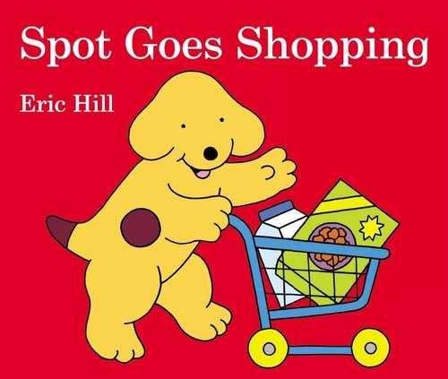 Spot goes shopping - goes,