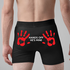 Hands Off He's Mine Boxers -