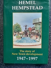 HEMEL HEMPSTEAD, New Town. 1947-1997 History Hertfordshire Scott Hastie 