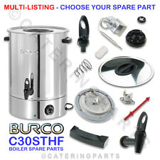 BURCO C30STHF SPARE PARTS FOR MANUAL FILL C30 STHF 30 LITRE HOT WATER BOILER URN