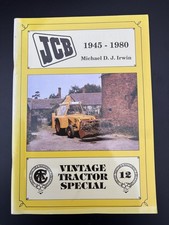 JCB 1945-1980 Michael D, J Irwin VINTAGE TRACTOR SPECIAL BROCHURE RARE BOOK