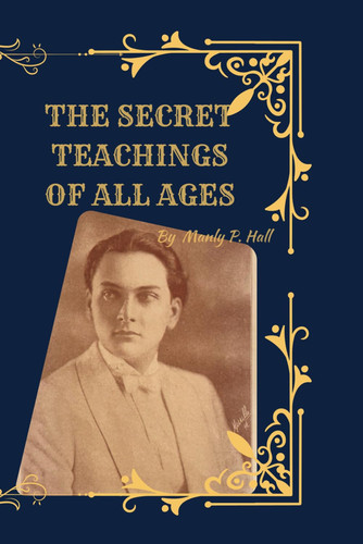 The secret teachings all - the,