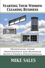 Sales - Starting Your Window Cleaning Business - New paperback or soft - X555z