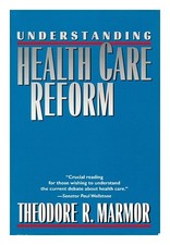 Marmor, Theodore R. Understanding Gesundheit Care Reform 1994 Taschenbuch