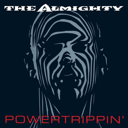 The almighty powertrippin - the, powertrippin'