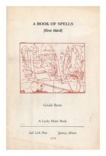BURNS, Gerald (1940 A Book of Spells First Third] / Gerald BURNS 1978 first