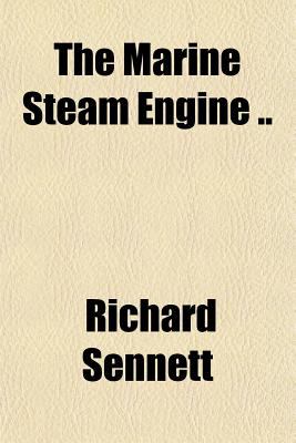 The marine steam engine - the,