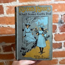 Ruth’s Roses - Laura A